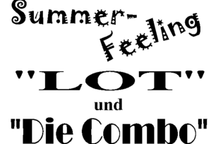 summerfeeling mit LOT und COMBO